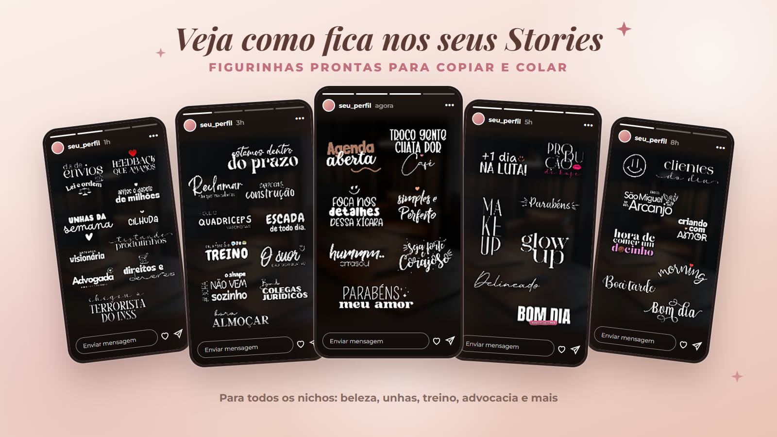 Cinco Stories de exemplo usando as figurinhas do pack, para nichos como beleza, unhas, treino e advocacia